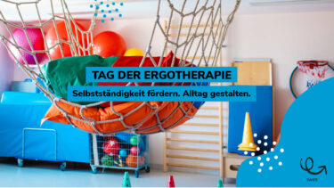 Tag der Ergotherapie – Gemeinsam zurück in einen selbstbestimmten Alltag